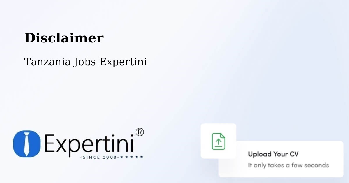 Disclaimer – Biharamulo - Tanzania Jobs Expertini