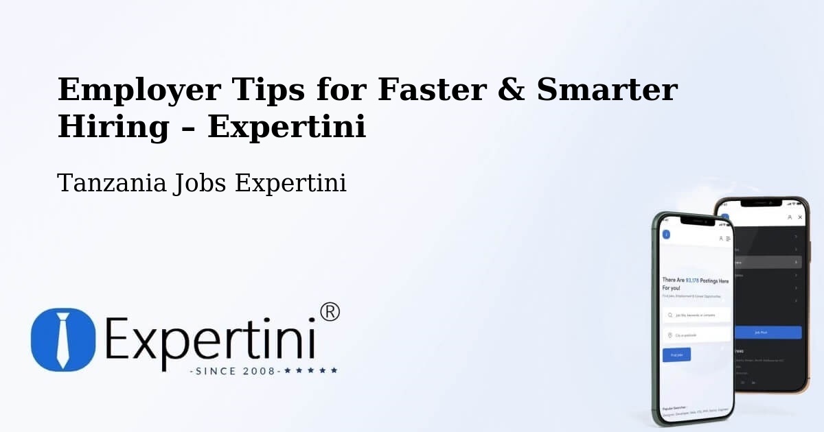 Employer Tips for Hiring & Recruitment – Biharamulo - Biharamulo, Tanzania Jobs Expertini