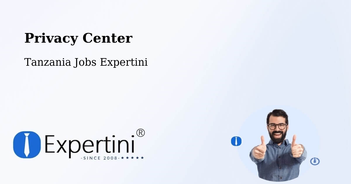 Privacy Policy – Biharamulo - Tanzania Jobs Expertini