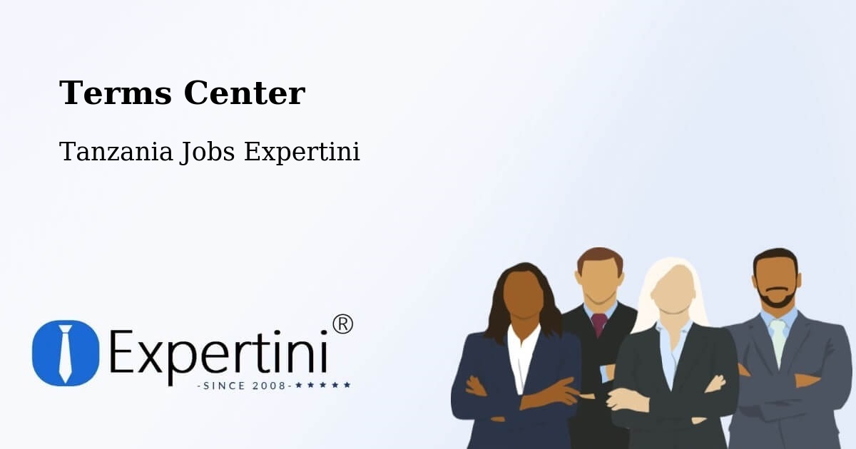 Terms of Service – Biharamulo - Tanzania Jobs Expertini